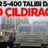 Ve bir S-400 talibi daha! ABD çıldıracak