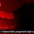 AFAD dan Trabzon daki yangınlarla ilgili uyarı