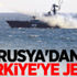 Rusya'dan Türkiye'ye jest!