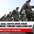 2020 Mayıs celp dönemi belli oldu mu? MSB ASAL: Mayıs 2020 celbi askerlik yerleri açıklandı mı?