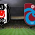 Beşiktaş: 2 - Trabzonspor: 0