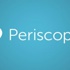 Günümüzün son çılgınlığı: Periscope