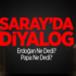 Sarayda "Diyalog"