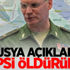 Rusya açıkladı: Hepsi öldürüldü