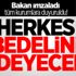 Engelleri kaldırmayan "bedelini" ödeyecek Engelleri kaldırmayan "bedelini" ödeyecek
