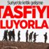 Suriye'de kritik gelişme: Tasfiye oluyorlar!