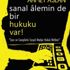 Sanal alemin de bir hukuku var Sanal alemin de bir hukuku var