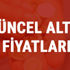 Gram altın fiyatları güne yükselişle başladı! Çeyrek altın 13 Temmuz tarihli fiyatları kaç TL oldu?