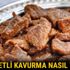 Kavurma nasıl yapılır ve nasıl pişer? Kavurma saklama yöntemleri Kavurma nasıl yapılır ve nasıl pişer? Kavurma saklama yöntemleri