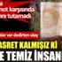 ﻿Öyle hasret kalmışız ki böyle temiz insanlara