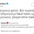 “Bizi soyanları biliyorsunuz” “Bizi soyanları biliyorsunuz”