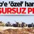 İdlib'e 'özel' hamle! Kusursuz plan