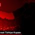 Futbol: Ziraat Türkiye Kupası Futbol: Ziraat Türkiye Kupası