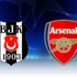 Arsenal - Beşiktaş Canlı İzle (Beşiktaş - Arsenal Maçı D-Smart İzle)