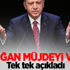 Erdoğan müjdeyi verdi! Tek tek açıkladı