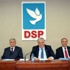 DSP'den sürpriz CHP kararı!