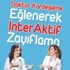 Kilo vermenin eğlenceli bir yolu Kilo vermenin eğlenceli bir yolu