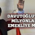 Davutoğlu'ndan milyonlarca emekliye müjde Davutoğlu'ndan milyonlarca emekliye müjde