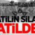 Katilin silahı katilden