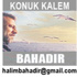KONUK KALEM / Bahadır