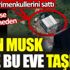 Elon Musk tüm gayrimenkullerini sattı prefabrik eve taşındı Elon Musk tüm gayrimenkullerini sattı prefabrik eve taşındı
