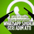 Whatsapp: Gizlilik sözleşmesi 15 Mayıs'a ertelendi