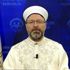 Son dakika: Diyanet İşleri Başkanı Erbaş, koronavirüse yakalananların şifa bulması için dua edecek