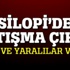 Silopi'de çatışma çıktı, ölü ve yaralılar var Silopi'de çatışma çıktı, ölü ve yaralılar var