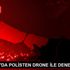 AVCILAR DA POLİSTEN DRONE İLE DENETİM AVCILAR DA POLİSTEN DRONE İLE DENETİM