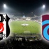 Trabzon ve Beşiktaş maçları hangi kanalda? Trabzon ve Beşiktaş maçları hangi kanalda?