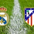 Real Madrid Atletico Madrid maçı ne zaman saat kaçta hangi kanalda?