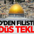 ABD'den Filistin'e Kudüs teklifi!