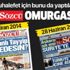 Sözcü Gazetesi'nden büyük omurgasızlık! Muhalefet adına yapmadıkları kalmadı