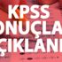 Son dakika: KPSS sonuçları açıklandı: İşte KPSS sonuç sorgulama sistemi! (TIKLA SORGULA)