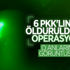 Pençe Kaplan bölgesinde 6 PKK'lı öldürüldü Pençe Kaplan bölgesinde 6 PKK'lı öldürüldü