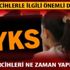 YKS tercihleri ne zaman yapılacak? ÖSYM 2019 YKS tercihleri nasıl yapılır?