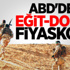 ABD'den Eğit-Donat Fiyaskosu