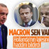 Erdoğan'dan Macron ve Geert Wilders'a: Faşizm sizin kitabınızda var