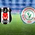 Beşiktaş, Çaykur Rizespor karşısında! Canlı anlatım