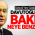 Bahçeli'den Davutoğlu'na İlginç Benzetme