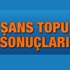 Şans Topu sonuçları 10 Şubat 2016 MPİ Şans Topu sonucu burada - TIKLA ÖĞREN