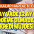 Çok sayıda banka müjdeyi verdi! 48 ay vade 12 ay geri ödeme olmadan kredi müjdesi! Faiz oranları oldukça uygun! Çok sayıda banka müjdeyi verdi! 48 ay vade 12 ay geri ödeme olmadan kredi müjdesi! Faiz oranları oldukça uygun!