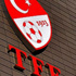 TFF'de kritik toplantı