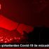 Kurum ve şirketlerden Covid-19 ile mücadeleye bağışlar