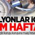 Milyonlar için zam haftası