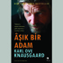 Kavgam, Aşık Bir Adam ile devam ediyor