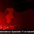 Hatay ın İskenderun ilçesinde 11 ev karantinaya alındı