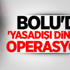 Bolu'da 'Yasadışı Dinleme' Operasyonu Bolu'da 'Yasadışı Dinleme' Operasyonu