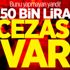 Bunu yapmayan yandı! 50 bin lira cezası var Bunu yapmayan yandı! 50 bin lira cezası var