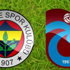 Fenerbahçe Trabzonspor maçı Özet goler -- FB TS geniş ÖZET SKOR